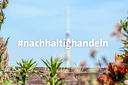 Nachhaltigkeit bei der IBB - #nachhaltighandeln