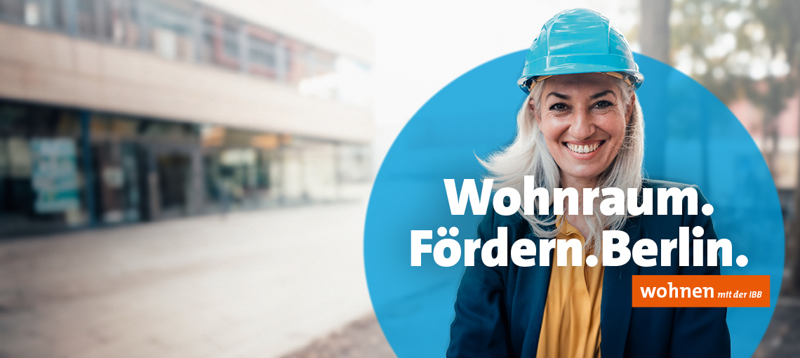 Frau mit Bauhelm. Slogan: Wohnraum.Fördern.Berlin.