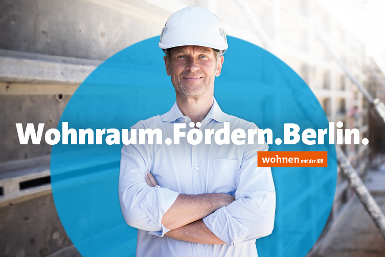 Mann mit Bauhelm. Slogan: Wohnraum.Fördern.Berlin.